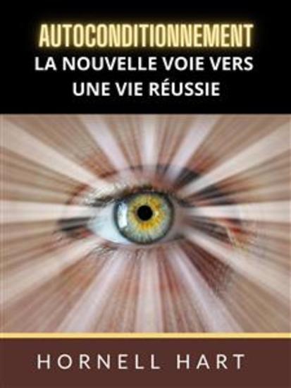 Autoconditionnement (Traduit) - La nouvelle voie vers une vie réussie - cover