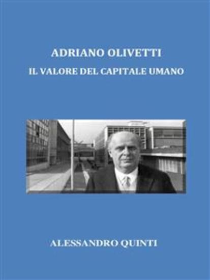 Adriano Olivetti Il valore del Capitale umano - cover
