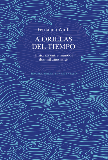 A orillas del tiempo - Historias entre mundos dos mil años atrás - cover