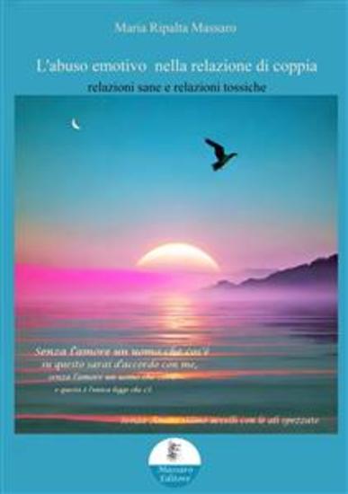 L'abuso emotivo nella relazione di coppia - relazioni sane e relazioni tossiche - cover