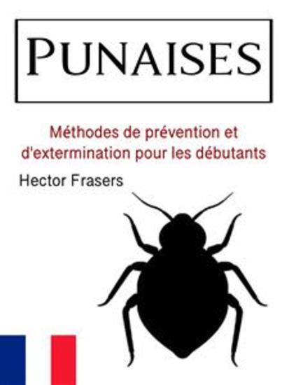 Punaises - Méthodes de prévention et d'extermination pour les débutants - cover