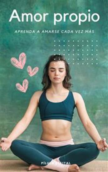 Amor Propio - Aprenda A Amarse Cada Vez Más - cover