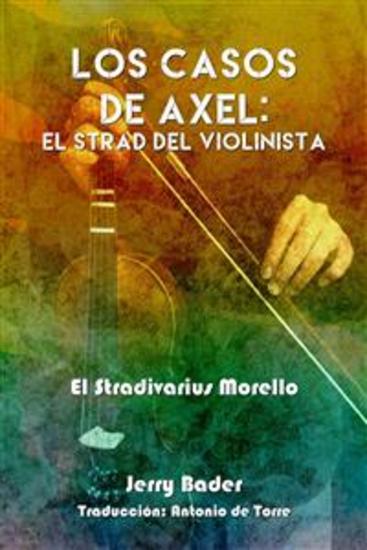 Los Casos De Axel: El Strad Del Violinista - El Stradivarius Morello - cover