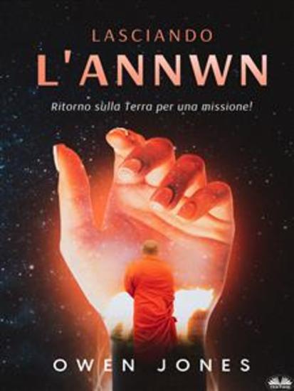 Lasciando L’Annwn - Ritorno Sulla Terra Per Una Missione! - cover