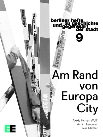 Am Rand von EuropaCity - Berliner Hefte zu Geschichte und Gegenwart der Stadt #9 - cover