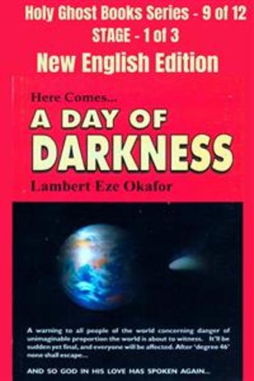 Here comes A Day of Darkness - NEW ENGLISH EDITION - School of the Holy Spirit Series 9 of 12 Stage 1 of 3 - cover