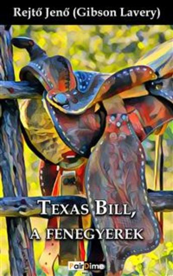 Texas Bill a fenegyerek - cover