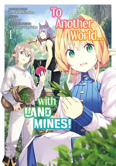 To Another World with Land Mines! (Manga) Volume 1 - cover