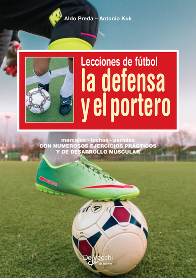 Lecciones de fútbol La defensa y el portero - cover