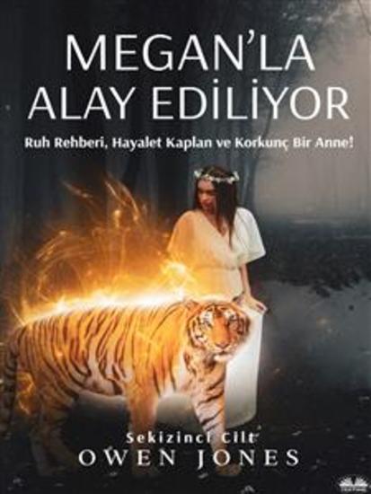 Megan’la Alay Ediliyor - Ruh Rehberi Hayalet Kaplan Ve Korkunç Bir Anne! - cover