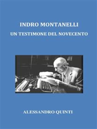 Indro Montanelli Un testimone del Novecento - cover