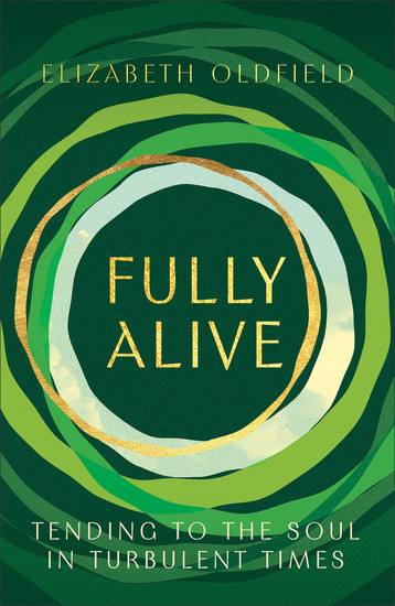 Fully Alive - Tending to the Soul in Turbulent Times - cover