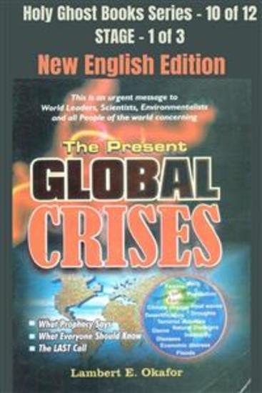 The Present Global Crises - NEW ENGLISH EDITION - School of the Holy Spirit Series 10 of 12 Stage 1 of 3 - cover