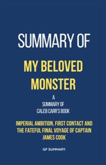 Summary of My Beloved Monster by Caleb Carr - cover