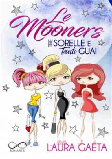 Le Mooners - Tre sorelle e tanti guai - cover