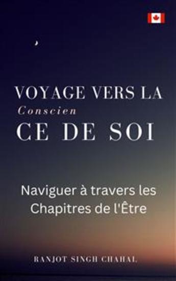 Voyage vers la Conscience de Soi : Naviguer à travers les Chapitres de l'Être - cover