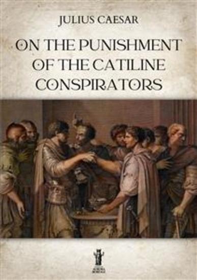 On the Punishment of the Catiline Conspirators - cover