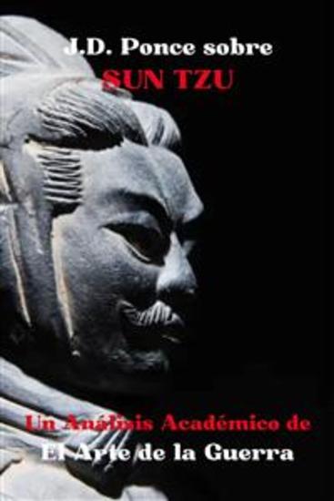JD Ponce sobre Sun Tzu: Un Análisis Académico de El Arte de la Guerra - cover
