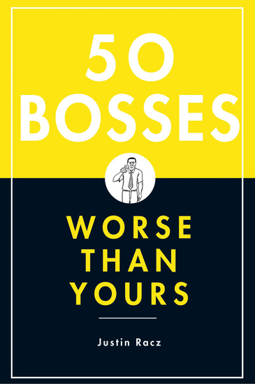 50 Bosses Worse Than Yours - cover