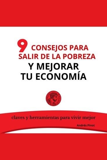 Nueve consejos para salir de la pobreza y mejorar tu economía - cover