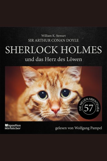 Sherlock Holmes und das Herz des Löwen (Die neuen Abenteuer Folge 57) - cover