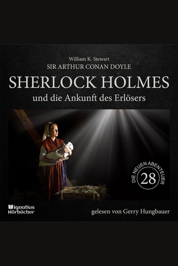 Sherlock Holmes und die Ankunft des Erlösers (Die neuen Abenteuer Folge 28) - cover