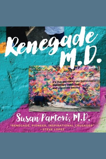 Renegade MD - A Doctor's Stories from the Streets - cover
