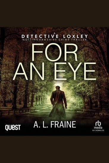 For An Eye - A Detective Loxley Nottinghamshire Crime Thriller Book 3 - cover