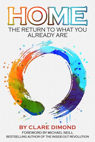 Home: The Return to What You Already Are - cover