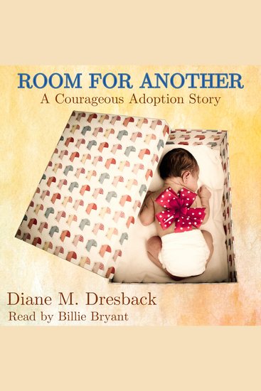 Room For Another - A Courageous Adoption Story Based on True Events - cover