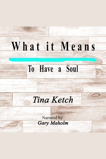 What It Means To Have A Soul - cover