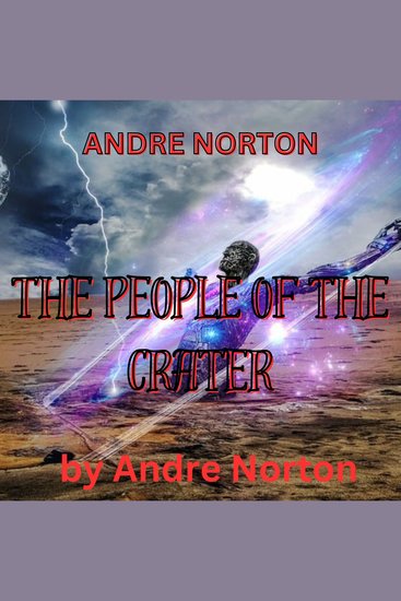 Andre Norton: The People of the Crater - cover