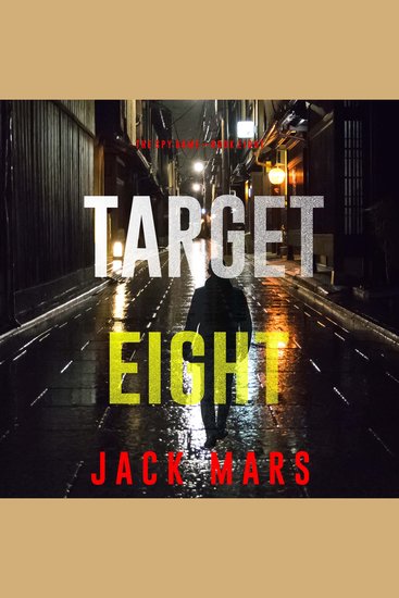 Target Eight (The Spy Game—Book #8) - cover