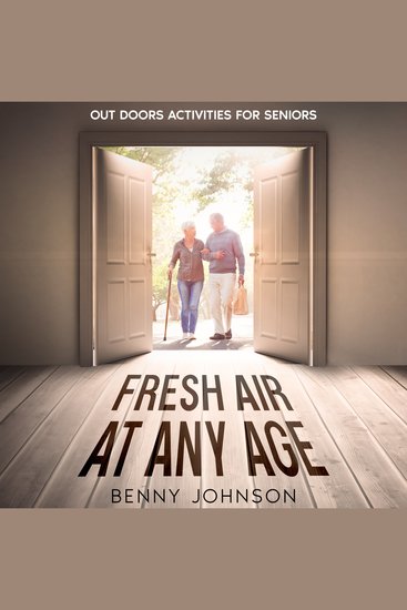 Fresh Air At Any Age - Out Doors Activities For Seniors - cover