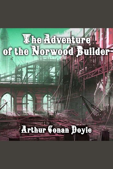 The Adventure of the Norwood Builder - cover