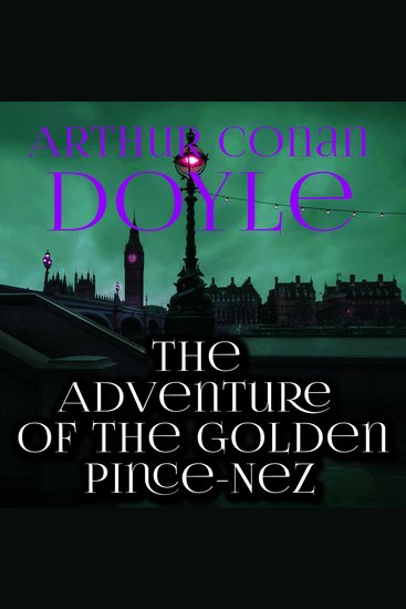 The Adventure of the Golden Pince-Nez - cover