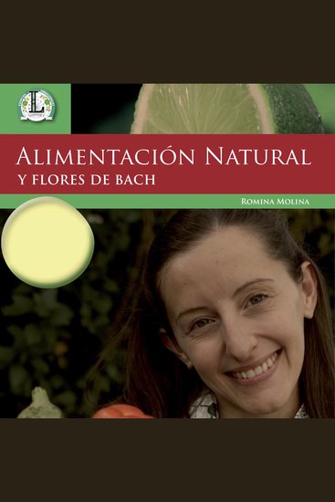 Alimentación natural y flores de Bach - Las emociones en nuestra dieta - cover