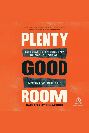 Plenty Good Room - Co-creating an Economy of Enough for All - cover