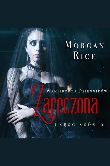 Zaręczona (Część 6 Wampirzych Dzienników) - Cyfrowa narracja przy użyciu syntezowanego głosu - cover