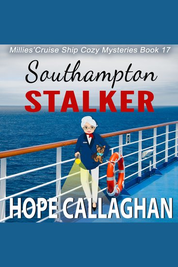 Southampton Stalker - Millie's Cruise Ship Mysteries Book 17 - cover