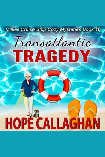 Transatlantic Tragedy - Millie's Cruise Ship Mysteries Book 16 - cover