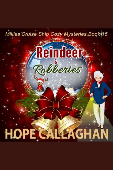 Reindeer & Robberies - Millie's Cruise Ship Mysteries Book 15 - cover