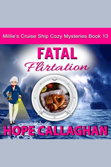 Fatal Flirtation - Millie's Cruise Ship Mysteries Book 13 - cover