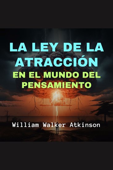 La Ley de la Atracción en el Mundo del Pensamiento - cover