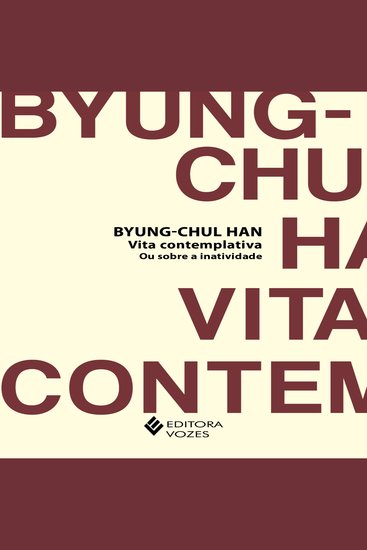 Vita contemplativa ou sobre a inatividade - cover