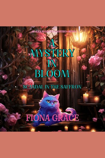 Mystery in Bloom A: Scandal in the Saffron (An Alice Bloom Cozy Mystery—Book 4) - Digitally narrated using a synthesized voice - cover