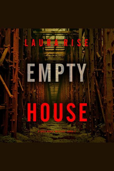 Empty House (A Bree Noble Suspense Thriller—Book 2) - Digitally narrated using a synthesized voice - cover