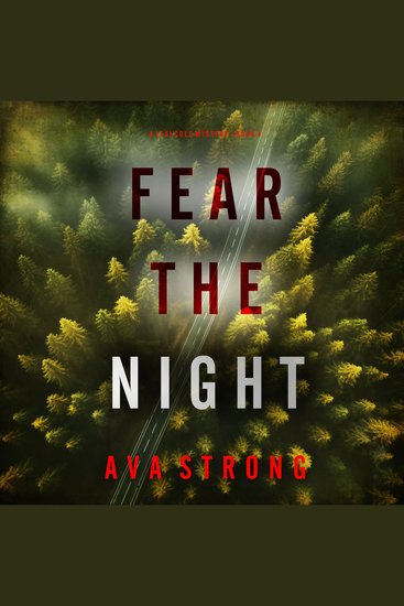 Fear the Night (A Lexi Cole Suspense Thriller—Book 4) - cover