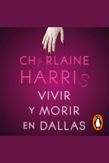 Vivir y morir en Dallas (Sookie Stackhouse 2) - cover