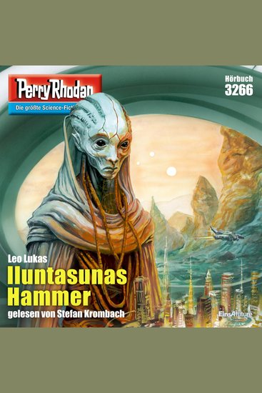 Perry Rhodan 3266: Iluntasunas Hammer - Perry Rhodan-Zyklus "Fragmente" - cover